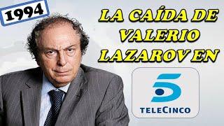 1994 - Telecinco echa a Valerio Lazarov: inicia etapa de rentabilidad con Maurizio Carlotti y Vasile