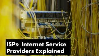 ISP: Internet Service Provider Explained