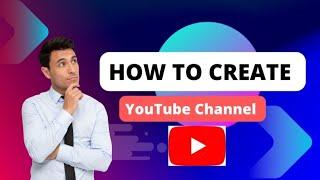 How to Create Youtube Channel |#YoutubeCreation #CreateYoutubeChannel #YoutubeChannelCreation