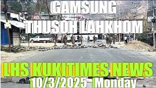 10/3/2025||GAMSUNGG THUSOH LAHKHOM CHOM2