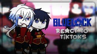 [/]Blue lock react to tiktoks [part 1] — kyewixil