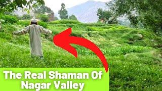 Going To NAGAR VALLEY To Meet A Real Shaman & History Of Shamanism