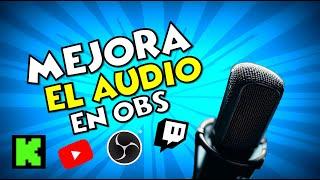 MEJORA LA CALIDAD DE AUDIO DE CUALQUIER MICROFONO CON OBS