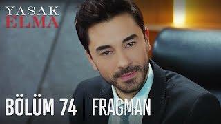 Yasak Elma 74. Bölüm Fragmanı