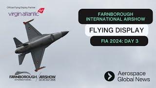 Farnborough International Airshow 2024: Flying Display Live Stream - Day 3