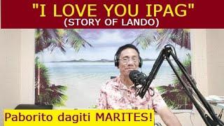 Dear Manong Nemy | ILOCANO DRAMA | Story of Lando | "I LOVE YOU IPAG"