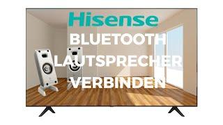 Hisense TV mit Bluetooth Speaker verbinden