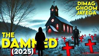 THE DAMNED (2025) New Horror Movie Explained in Hindi |  Survival Movie Explanation | Suspense Film