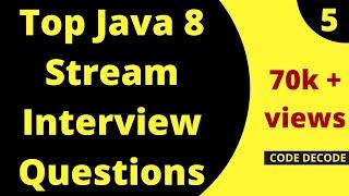 Top Java 8 Streams API Interview Questions and Answers | Parallel Stream | Code Decode