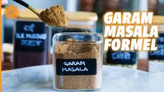 Garam Masala Grundrezept, die unverzichtbare Gewürzmischung