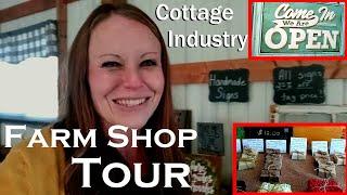 Farm Shop Tour: Our Cottage Industry Business | Heartway Farms | Homemade | Handcrafted