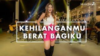 Kehilanganmu Berat Bagiku - Fira Cantika (Official Music Video) | Live Version