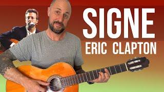 Eric Clapton   SIGNE Cover / Tutorial