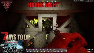 Apocalypse Now Mod E09 - 7 Days to Die - Horde Night!