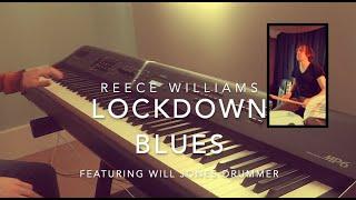 Reece Williams - Lockdown Blues
