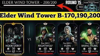 Elder Wind Tower Boss Battle 200 & 170,190 Fight + Reward MK Mobile