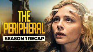 The Peripheral - Season 1 | RECAP