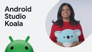 What's new in Android Studio Koala