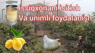 1-QISM  ISSIQXONANI QANDAY ISITISH VA UNDAN SAMARALI FOYDALANISH.