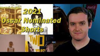 I Watched All 15 of the 2021 Oscar Nominated Shorts. Here Are My Thoughts