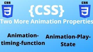 CSS Animation-timing-function and Animation-play-state Explained