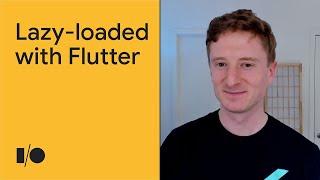 Lazy Flutter performance | Session