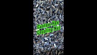 Custom hex coupling nut-JM Hardware®