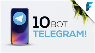 10 BOT Telegram UTILI da Provare SUBITO!