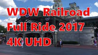 Walt Disney World Railroad | Full Ride 2017 | 4K UHD | Magic Kingdom