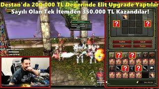 PHALANKS666 - Destan'da 200K Değerinde Upgrade Yaptılar | Tek İtemden 350K Kazandılar! Knight Online