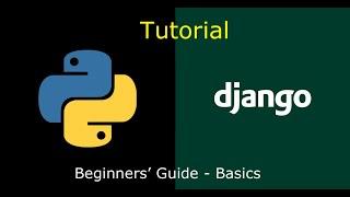 Django Basics in 26 Minutes | Beginner-Friendly Python Tutorial