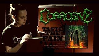 CORROSIVE - Taste The Pain (official video)