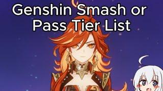 Genshin Smash or Pass Teir List