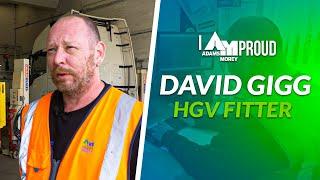 I AM Proud | David Gigg | HGV Fitter