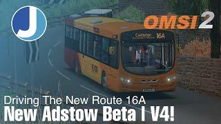 The Best Map We've Seen Recently? | OMSI 2 | The Adstow Project | NEW Route 16A