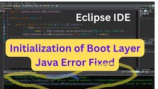 How To Fix Error Occurred During Initialization of Boot Layer Java Eclipse End to End Solution Guide