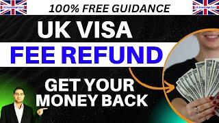 UK Visa Application Fee Refund: How to Apply for Your Money Back