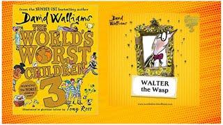 The World's Worst Children 3 - Walter the Wasp