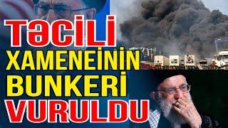 Xameneinin bunkerinin yerləşdiyi ərazi vuruldu - Xəbəriniz var? - Media Turk TV