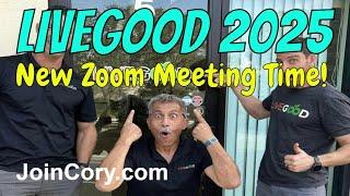 LIVEGOOD 2025: New Thursday Cutoff Zoom Meeting Time, Now at Noon!