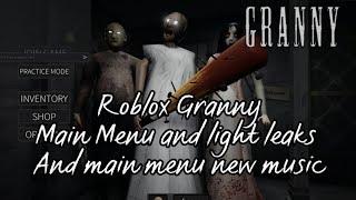 Roblox Granny Main Menu and light leaks And main menu new music #roblox #granny #leaks