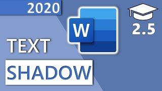 How to Add a Shadow to Text in MS Word - 2.5 Master Course (2020 HD)