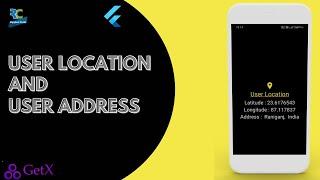 User Location(Latitude & Longitude) and Address in Flutter || Flutter || GetX