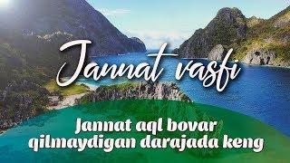 JANNAT - AQL BOVAR QILMAYDIGAN DARAJADA KENG (2-qism) | JANNAT VASFI