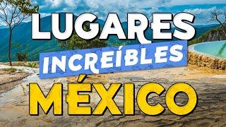 10 Lugares Increíbles en México que Seguramente NO Conocías