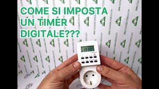 Come si imposta un Timer digitale? Temporizzatore per indoor set up Luce 18/6