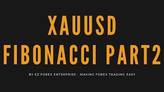 $10 - $1000 A DAY TRADING XAUUSD FIBONACCI STRATEGY | FOREX TRADING 2021