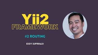 Yii2: Cara Gampang 02 - Routing, File & Folder