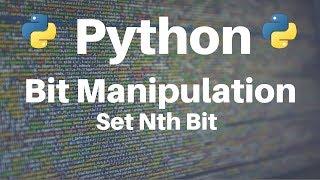 Bit Manipulation in Python: Set Nth Bit