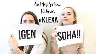 'Én Még Soha' Kihívás Klauval - #Klexa | Alexa Pallagi